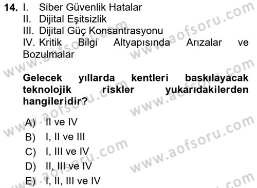 Sürdürülebilir Kentsel Dayanıklılık Dersi 2023 - 2024 Yılı Yaz Okulu Sınav Soruları 14. Soru
