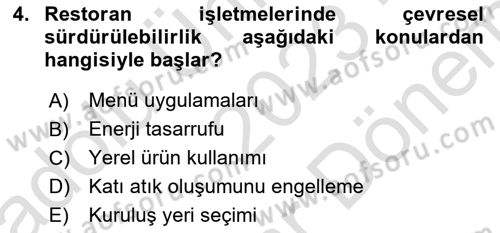 Gastronomi Ve Sürdürülebilirlik Dersi 2023 - 2024 Yılı (Final) Dönem Sonu Sınav Soruları 4. Soru