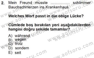 Almanca 4 Dersi 2013 - 2014 Yılı Tek Ders Sınav Soruları 2. Soru