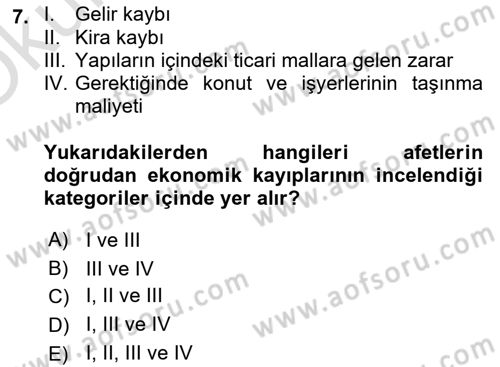 Afet Ekonomisi Ve Sigortacılığı Dersi 2021 - 2022 Yılı Yaz Okulu Sınav Soruları 7. Soru