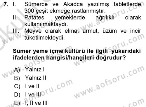 Gastronomi Tarihi Dersi 2021 - 2022 Yılı Yaz Okulu Sınav Soruları 7. Soru