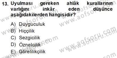 Adalet Meslek Etiği Dersi 2014 - 2015 Yılı (Vize) Ara Sınav Soruları 13. Soru