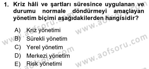 Afet Yönetimi 1 Dersi 2018 - 2019 Yılı (Final) Dönem Sonu Sınav Soruları 1. Soru