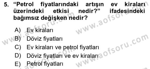 Sosyal Bilimlerde Araştırma Yöntemleri Dersi 2018 - 2019 Yılı 3 Ders Sınav Soruları 5. Soru