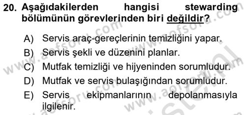 Yiyecek Ve İçecek İşletmeciliği Dersi 2023 - 2024 Yılı (Vize) Ara Sınav Soruları 20. Soru