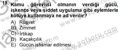 Adalet Meslek Etiği Dersi 2014 - 2015 Yılı (Vize) Ara Sınav Soruları 19. Soru