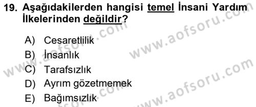 Arama Kurtarma Bilgisi ve Etik Değerler Dersi 2022 - 2023 Yılı Yaz Okulu Sınav Soruları 19. Soru