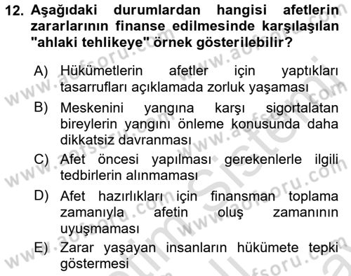 Afet Ekonomisi Ve Sigortacılığı Dersi 2021 - 2022 Yılı (Final) Dönem Sonu Sınav Soruları 12. Soru