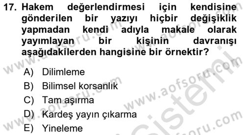 Sosyal Bilimlerde Araştırma Yöntemleri Dersi 2020 - 2021 Yılı Yaz Okulu Sınav Soruları 17. Soru