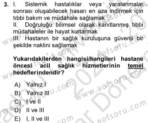 Afet Tıbbı ve Yönetim İlkeleri Dersi 2021 - 2022 Yılı (Final) Dönem Sonu Sınav Soruları 3. Soru