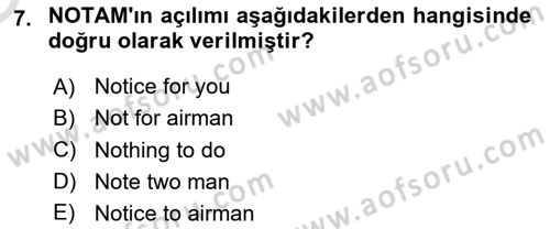 Acil Durum ve Afetlerde Ulaştırma Yönetimi ve Uygulamaları Dersi 2021 - 2022 Yılı Yaz Okulu Sınav Soruları 7. Soru