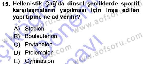 Anadolu Arkeolojisi Dersi 2015 - 2016 Yılı (Final) Dönem Sonu Sınav Soruları 15. Soru