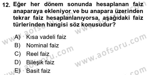 Afet Ekonomisi Ve Sigortacılığı Dersi 2021 - 2022 Yılı (Vize) Ara Sınav Soruları 12. Soru