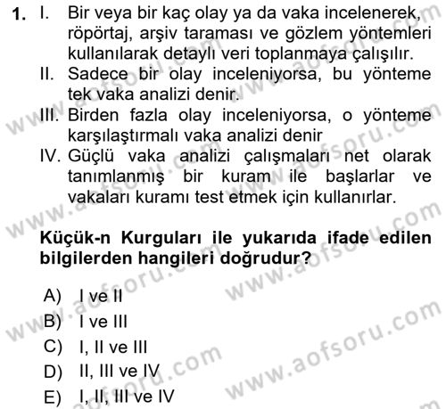 Uluslararası İlişkilerde Araştırma Yöntemleri Dersi 2021 - 2022 Yılı (Vize) Ara Sınav Soruları 1. Soru