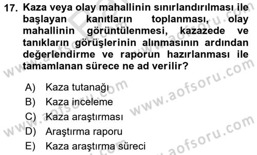 Acil Durum ve Afetlerde Ulaştırma Yönetimi ve Uygulamaları Dersi 2023 - 2024 Yılı (Final) Dönem Sonu Sınav Soruları 17. Soru