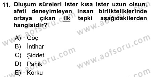 Afet Psikolojisi ve Sosyolojisi Dersi 2022 - 2023 Yılı Yaz Okulu Sınav Soruları 11. Soru