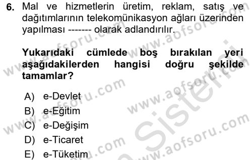 Büro Teknolojileri Dersi 2017 - 2018 Yılı (Vize) Ara Sınav Soruları 6. Soru