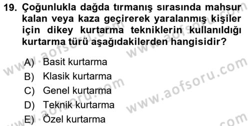Arama Kurtarma Bilgisi ve Etik Değerler Dersi 2021 - 2022 Yılı (Vize) Ara Sınav Soruları 19. Soru