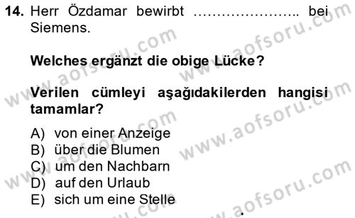 Almanca 2 Dersi 2014 - 2015 Yılı (Vize) Ara Sınav Soruları 14. Soru