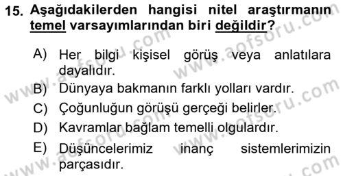 Sosyal Bilimlerde Araştırma Yöntemleri Dersi 2024 - 2025 Yılı (Vize) Ara Sınav Soruları 15. Soru