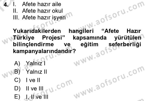 Acil Durum ve Afet Farkındalık Eğitimi Dersi 2021 - 2022 Yılı (Vize) Ara Sınav Soruları 4. Soru