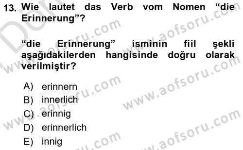 Almanca 2 Dersi 2021 - 2022 Yılı (Final) Dönem Sonu Sınav Soruları 13. Soru