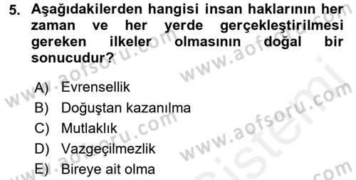 İnsan Hakları Ve Kamu Özgürlükleri Dersi 2017 - 2018 Yılı 3 Ders Sınav Soruları 5. Soru