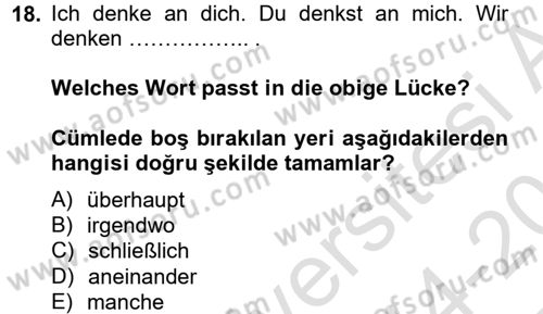 Almanca 2 Dersi 2014 - 2015 Yılı Tek Ders Sınav Soruları 18. Soru