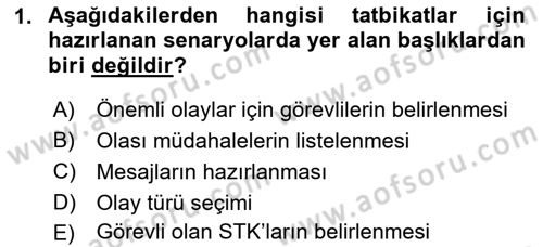 Afet Senaryosu ve Tatbikatlar Dersi 2018 - 2019 Yılı (Vize) Ara Sınav Soruları 1. Soru