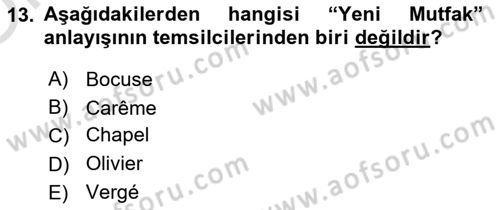 Gastronomi Tarihi Dersi 2022 - 2023 Yılı Yaz Okulu Sınav Soruları 13. Soru