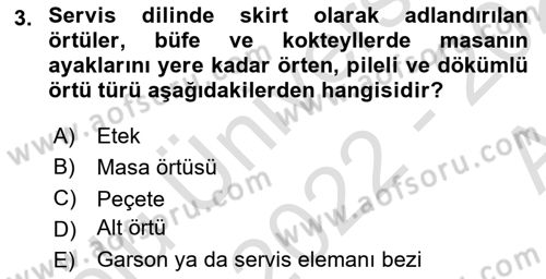 Yiyecek Ve İçecek İşletmeciliği Dersi 2022 - 2023 Yılı (Vize) Ara Sınav Soruları 3. Soru