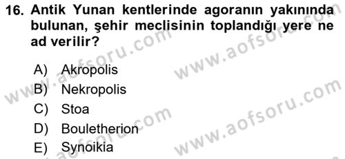 Anadolu Arkeolojisi Dersi 2018 - 2019 Yılı 3 Ders Sınav Soruları 16. Soru