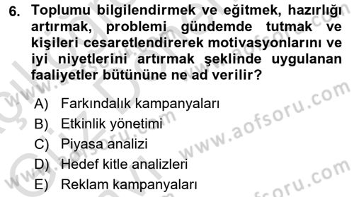 Acil Durum ve Afet Farkındalık Eğitimi Dersi 2022 - 2023 Yılı (Vize) Ara Sınav Soruları 6. Soru