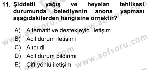 Özel Gereksinimli Bireyler İçin Afet ve Acil Durum Yönetimi Dersi 2021 - 2022 Yılı (Final) Dönem Sonu Sınav Soruları 11. Soru