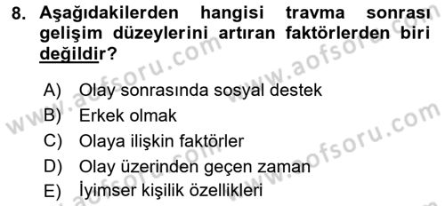 Afet Psikolojisi ve Sosyolojisi Dersi 2018 - 2019 Yılı (Vize) Ara Sınav Soruları 8. Soru