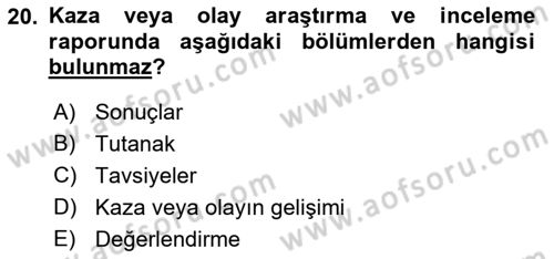 Acil Durum ve Afetlerde Ulaştırma Yönetimi ve Uygulamaları Dersi 2018 - 2019 Yılı 3 Ders Sınav Soruları 20. Soru