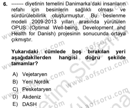 Gastronomi Ve Sürdürülebilirlik Dersi 2021 - 2022 Yılı (Final) Dönem Sonu Sınav Soruları 6. Soru