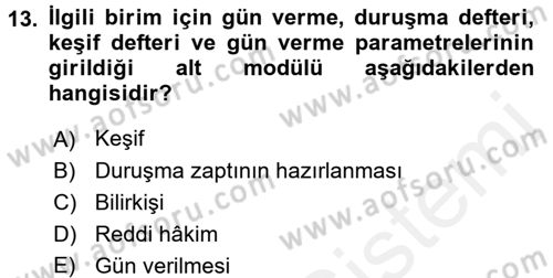 Ulusal Yargı Ağı Projesi 2 Dersi 2015 - 2016 Yılı (Vize) Ara Sınav Soruları 13. Soru