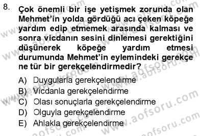 Adalet Meslek Etiği Dersi 2012 - 2013 Yılı (Vize) Ara Sınav Soruları 8. Soru
