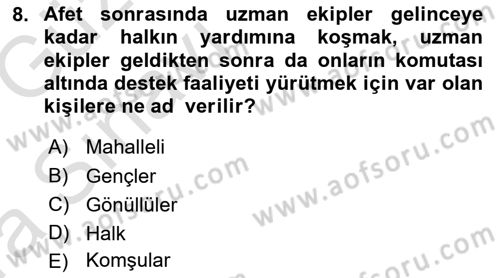 Arama Kurtarma Bilgisi ve Etik Değerler Dersi 2019 - 2020 Yılı (Vize) Ara Sınav Soruları 8. Soru