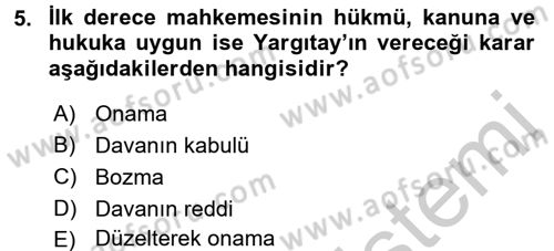 Hukuk Dili Ve Adli Yazışmalar Dersi 2016 - 2017 Yılı 3 Ders Sınav Soruları 5. Soru