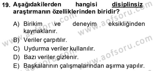 Sosyal Bilimlerde Araştırma Yöntemleri Dersi 2014 - 2015 Yılı (Final) Dönem Sonu Sınav Soruları 19. Soru