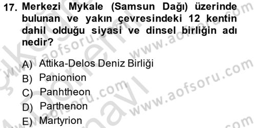 Anadolu Arkeolojisi Dersi 2013 - 2014 Yılı Tek Ders Sınav Soruları 17. Soru