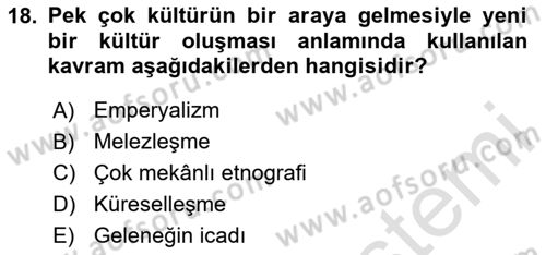 Yemek Sosyolojisi Dersi 2020 - 2021 Yılı Yaz Okulu Sınav Soruları 18. Soru