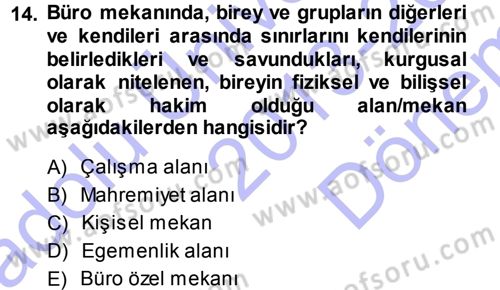 Büro Teknolojileri Dersi 2013 - 2014 Yılı (Final) Dönem Sonu Sınav Soruları 14. Soru