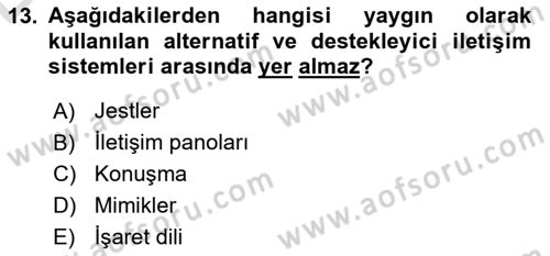 Özel Gereksinimli Bireyler İçin Afet ve Acil Durum Yönetimi Dersi 2018 - 2019 Yılı 3 Ders Sınav Soruları 13. Soru