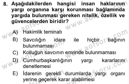 İnsan Hakları Ve Kamu Özgürlükleri Dersi 2019 - 2020 Yılı (Final) Dönem Sonu Sınav Soruları 8. Soru