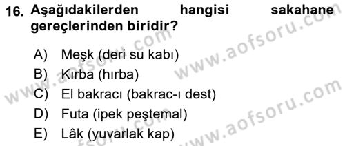 Osmanlı Mutfağı Dersi 2022 - 2023 Yılı Yaz Okulu Sınav Soruları 16. Soru