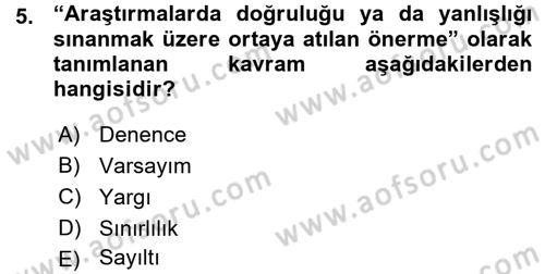 Sosyal Bilimlerde Araştırma Yöntemleri Dersi 2015 - 2016 Yılı (Vize) Ara Sınav Soruları 5. Soru