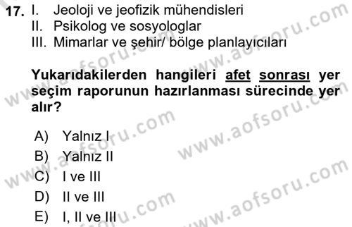 Afet Yönetimi 1 Dersi 2021 - 2022 Yılı (Final) Dönem Sonu Sınav Soruları 17. Soru